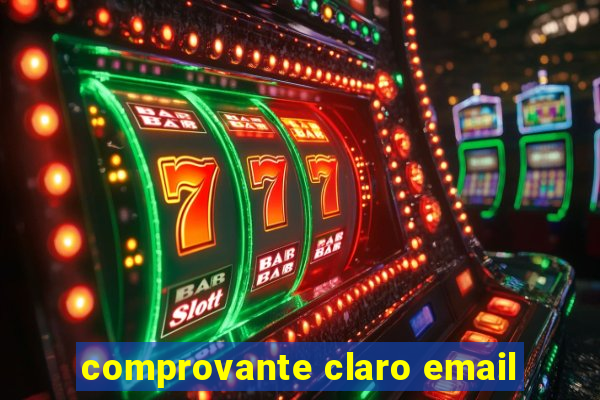 comprovante claro email